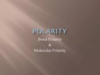 Polarity