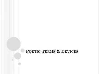 Poetic Terms &amp; Devices