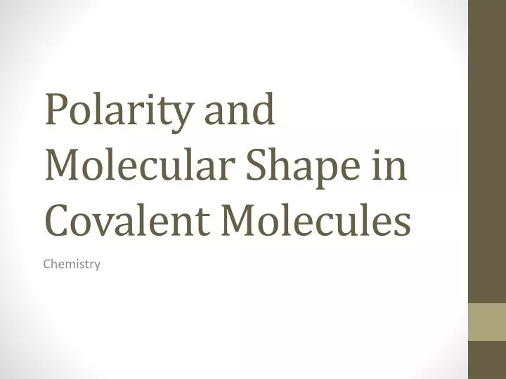 polarity and molecular shape in covalent molecules