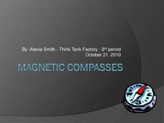 Magnetic compasses