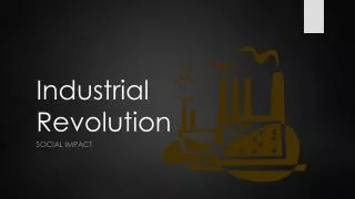 Industrial Revolution