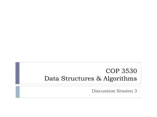 COP 3530 Data Structures &amp; Algorithms