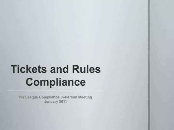 tickets and rules compliance