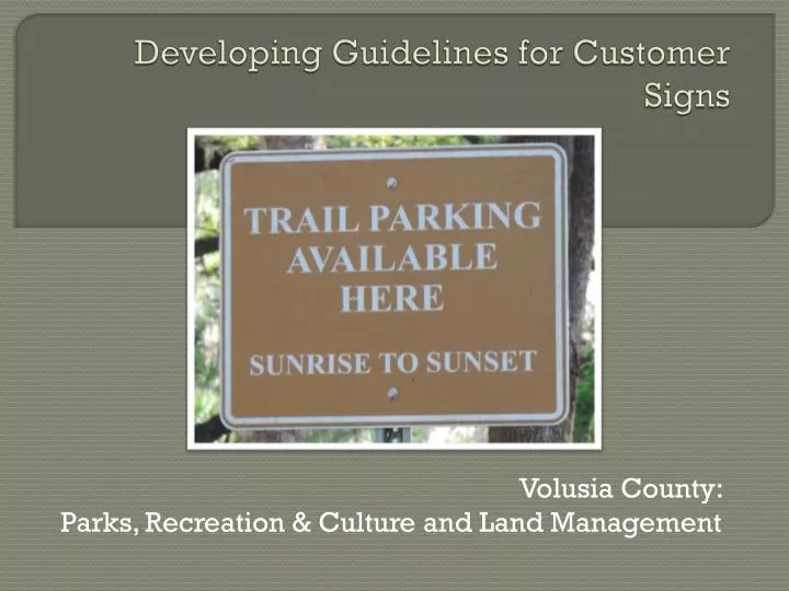 developing guidelines for customer signs