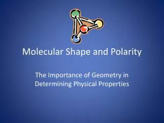 molecular shape and polarity