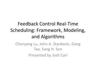 Feedback Control Real-Time Scheduling: Framework, Modeling, and Algorithms