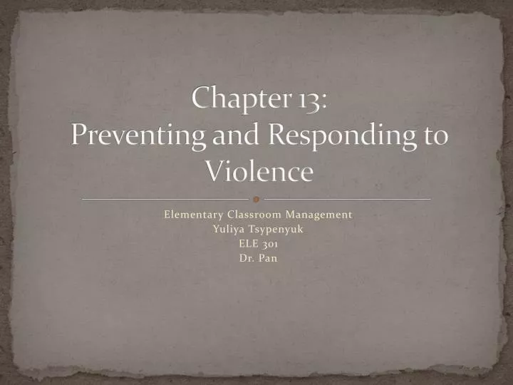 chapter 13 preventing and responding to violence