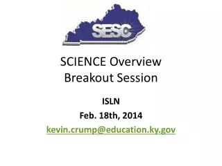 SCIENCE Overview Breakout Session