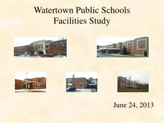 Watertown Public Schools Facilities Study