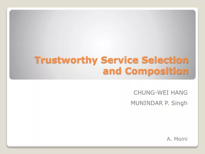 trustworthy service selection and composition