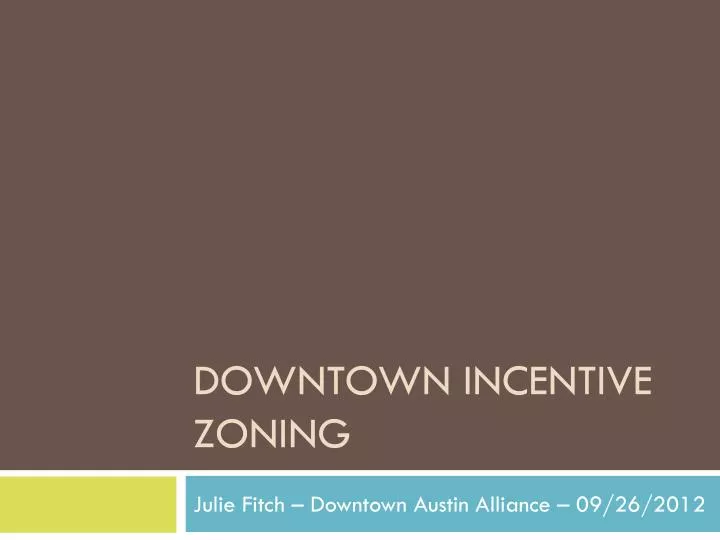 downtown incentive zoning