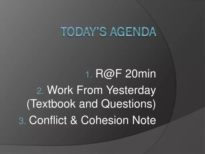 r@f 20min work from yesterday textbook and questions conflict cohesion note