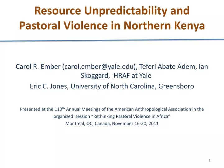 resource unpredictability and pastoral violence in northern kenya