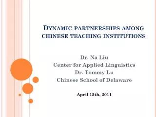 Dynamic partnerships among chinese teaching institutions