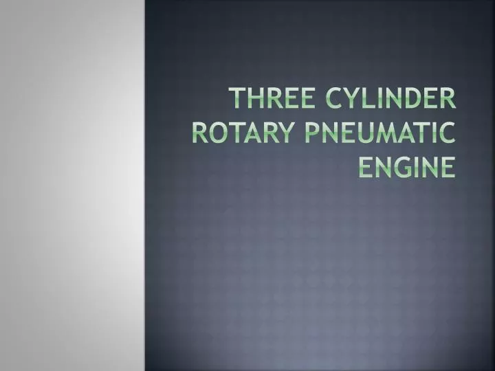 three cylinder rotary pneumatic engine