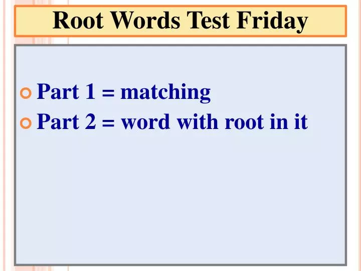 root words test friday