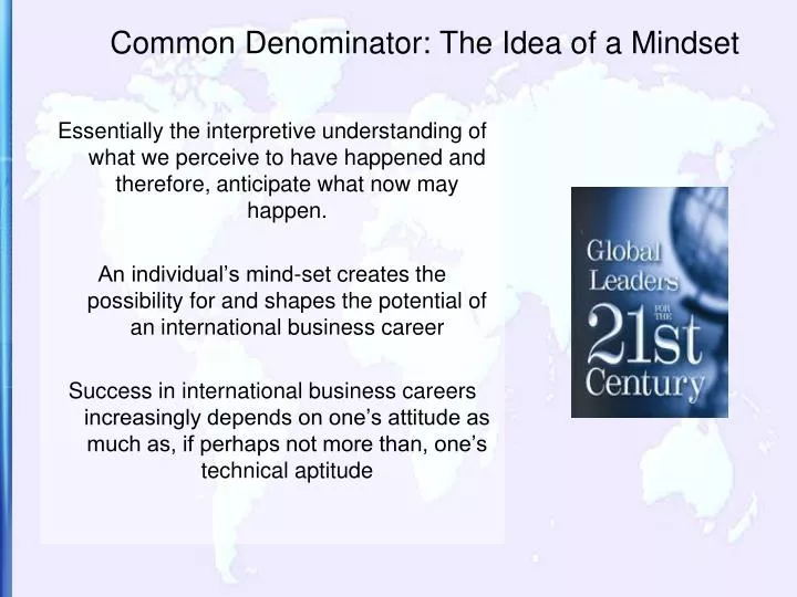 common denominator the idea of a mindset