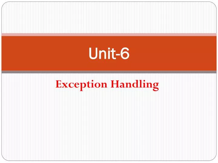 CHAPTER 5 EXCEPTION HANDLING - ppt download