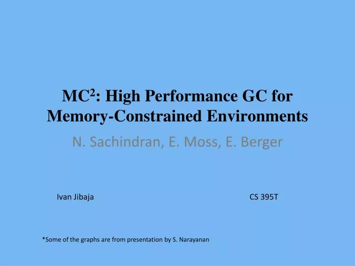 mc 2 high performance gc for memory constrained environments