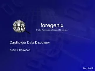 Cardholder Data Discovery Andrew Henwood