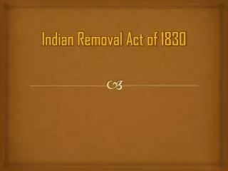Indian Removal Act of 1830