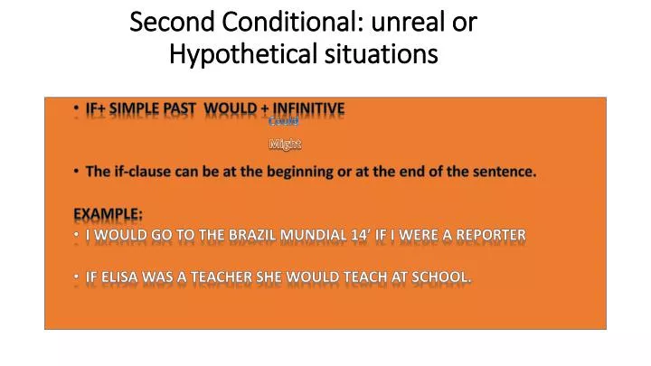 second conditional unreal or hypothetical situations