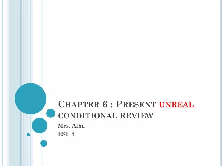 chapter 6 present unreal conditional review