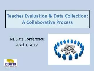 Teacher Evaluation &amp; Data Collection: A Collaborative Process