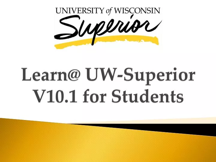 learn@ uw superior v10 1 f or students