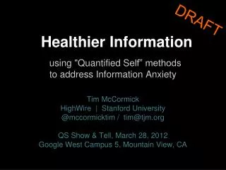 Healthier Information