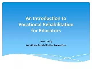 An Introduction to Vocational Rehabilitation for Educators