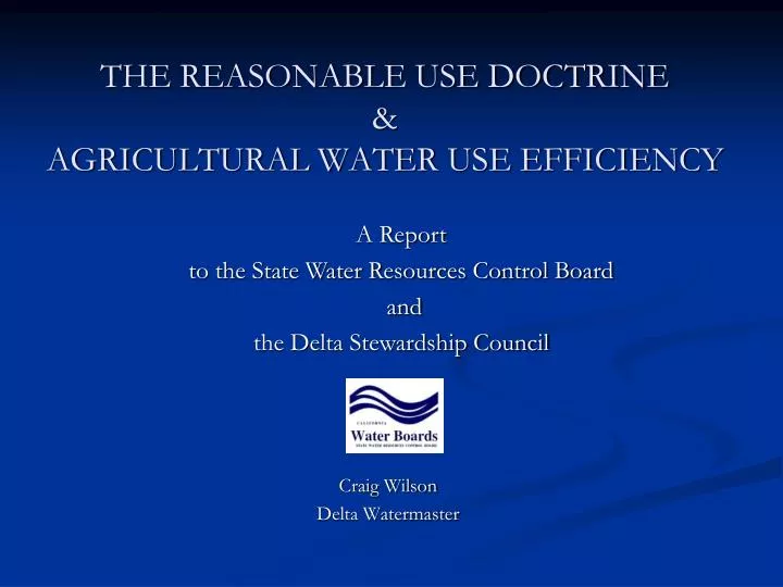the reasonable use doctrine agricultural water use efficiency
