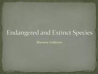 Endangered and Extinct Species