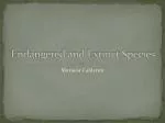 Endangered and Extinct Species - slide 1