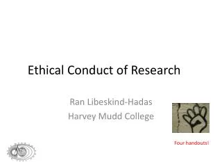 Ethical Conduct of Research