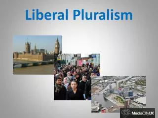 Liberal Pluralism