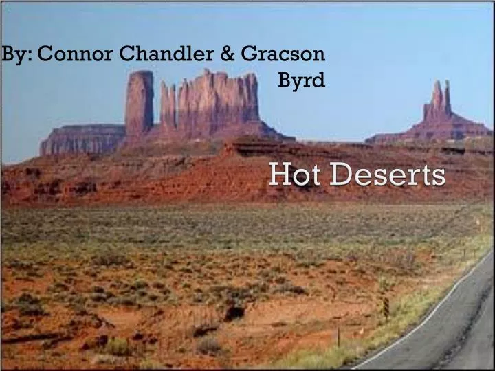 hot deserts