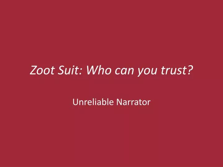 zoot suit who can you trust