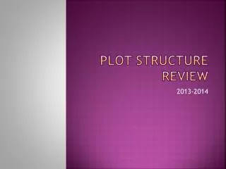 Plot Structure Review