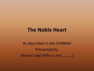 The Noble Heart