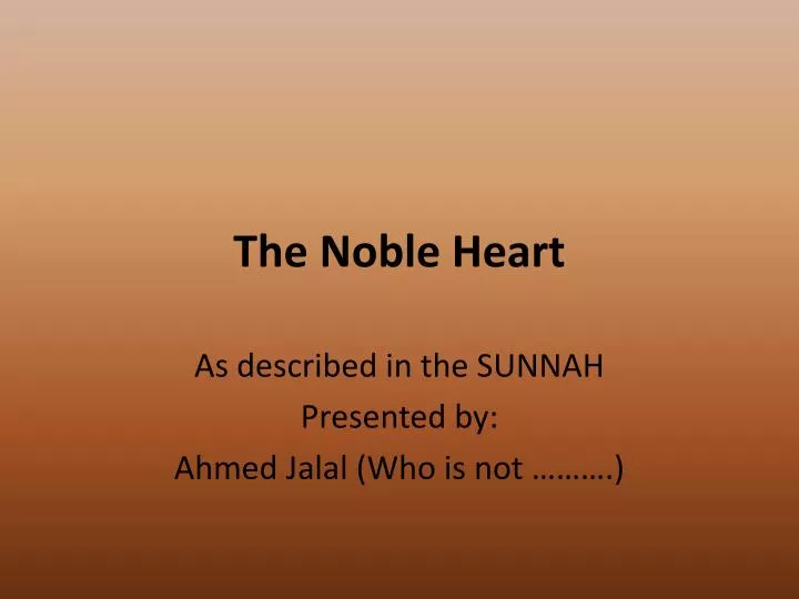 the noble heart