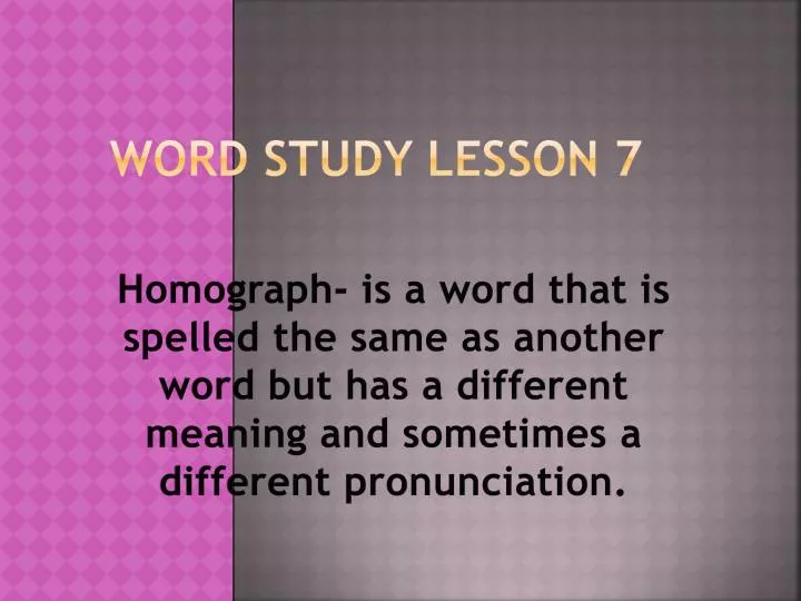 word study lesson 7