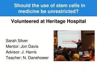 Should the use of stem cells in medicine be unrestricted?