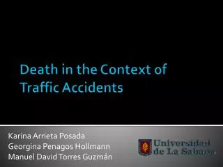 Death in the Context of Traffic Accidents