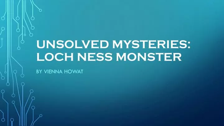 unsolved mysteries loch ness monster