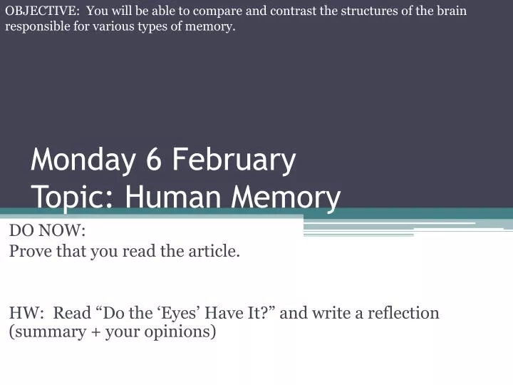 monday 6 february topic human memory
