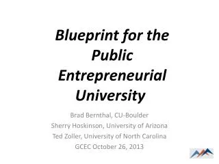 Brad Bernthal, CU-Boulder Sherry Hoskinson , University of Arizona