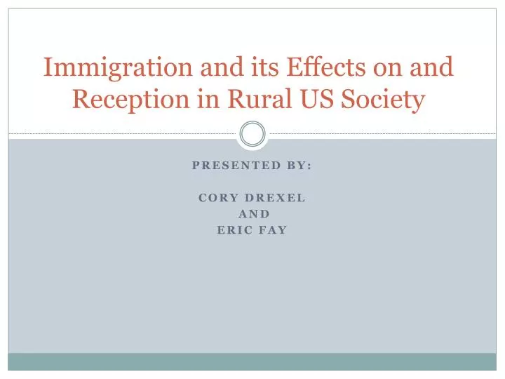 immigration and its effects on and reception in rural us society