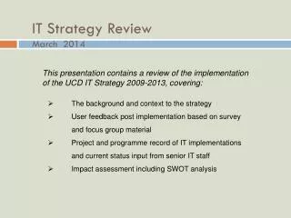 IT Strategy Review March 2014