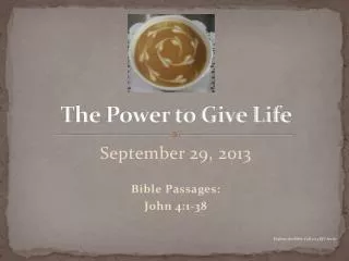 The Power to Give Life